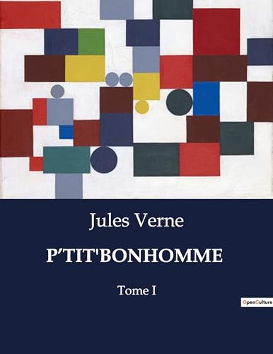 P¿TIT'BONHOMME: Tome I von Culturea